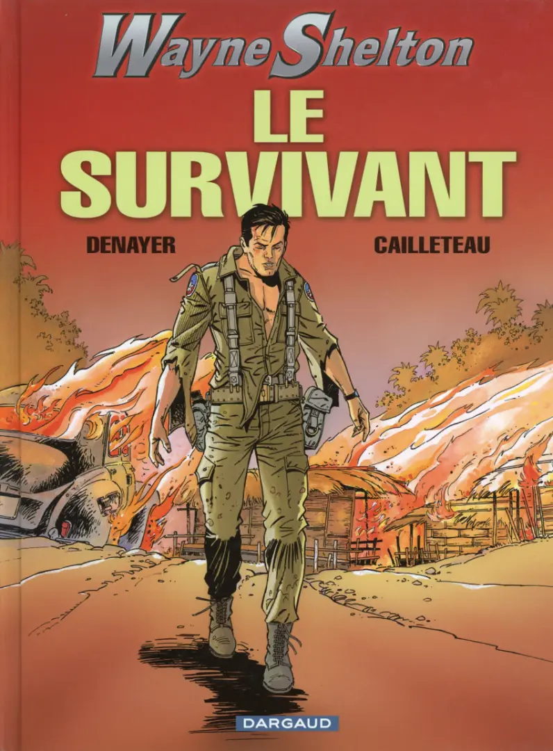 Couverture de l'album Wayne Shelton Tome 4 Le survivant