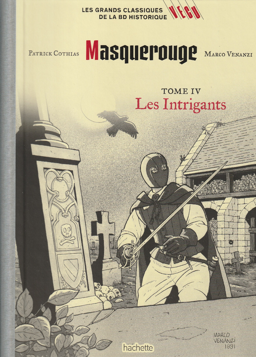 Couverture de l'album Les grands Classiques de la BD Historique Vécu - La Collection Tome 91 Masquerouge - Tome IV : Les Intrigants