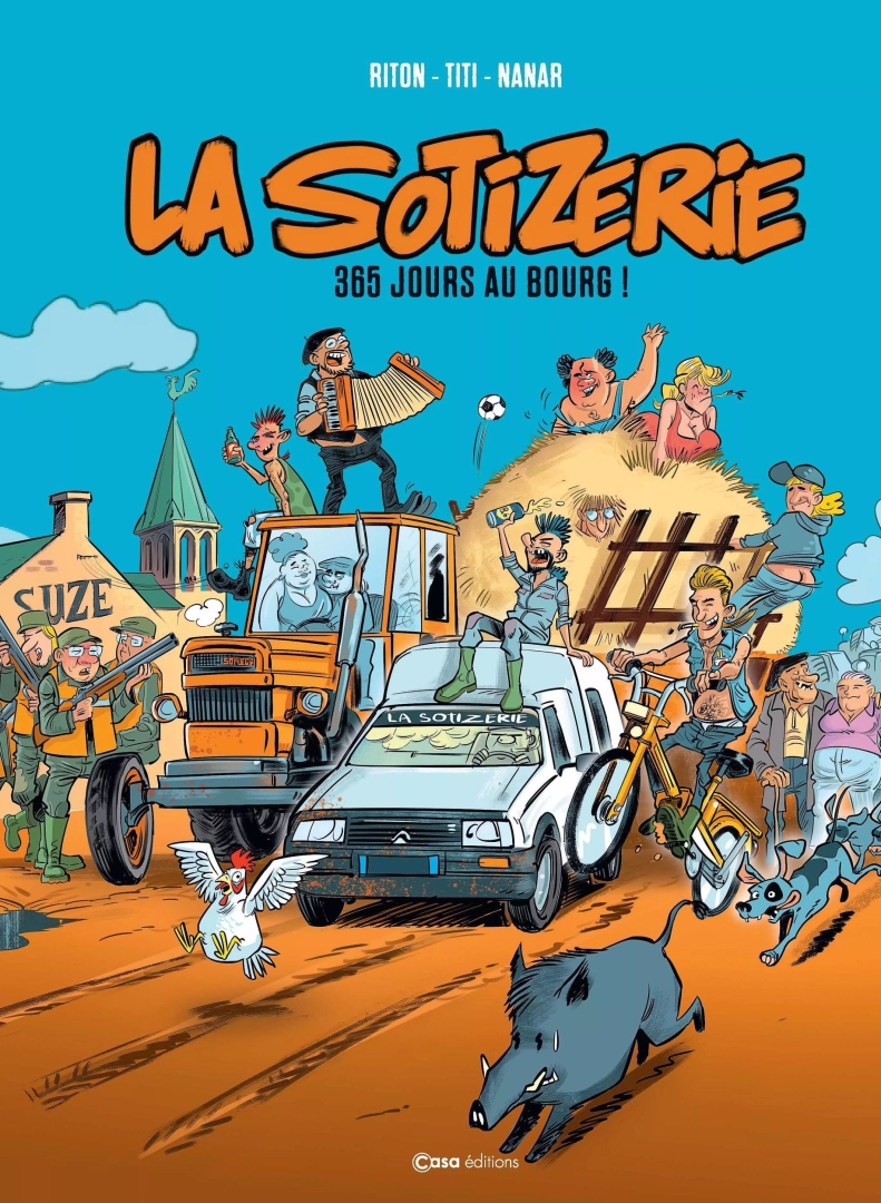 Couverture de l'album La Sotizerie 1 365 jours au bourg !