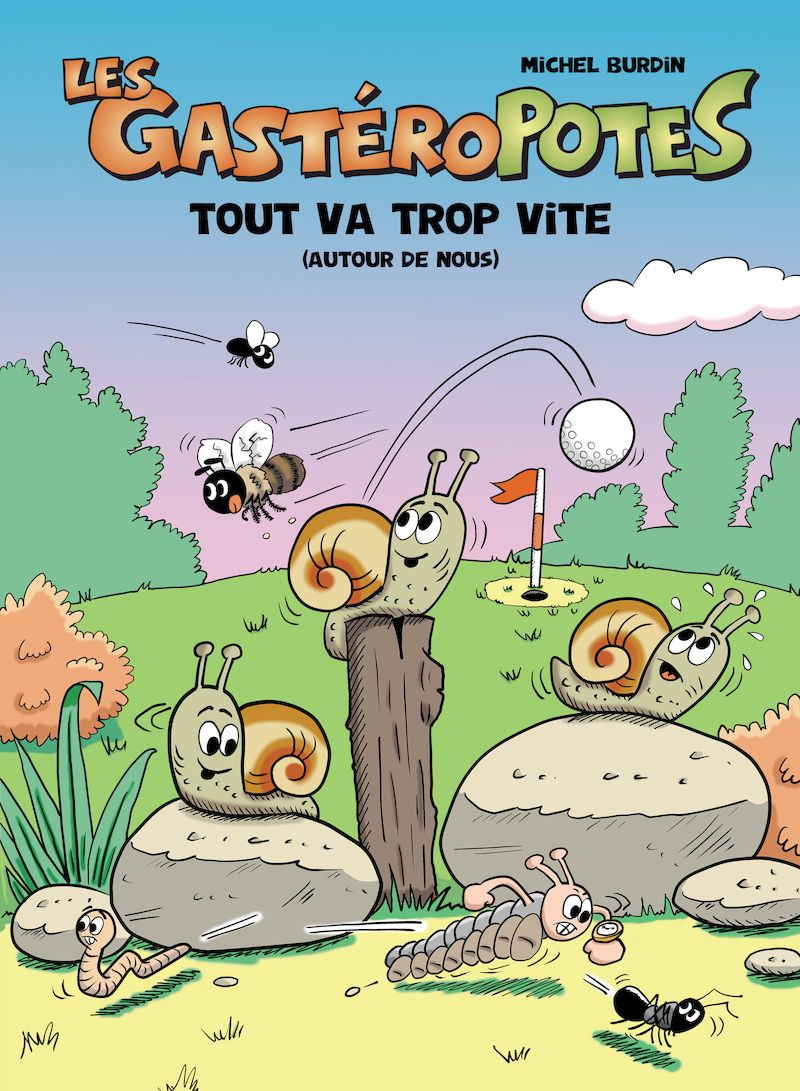 Couverture de l'album Les GastéroPotes Tome 3 Tout va trop vite