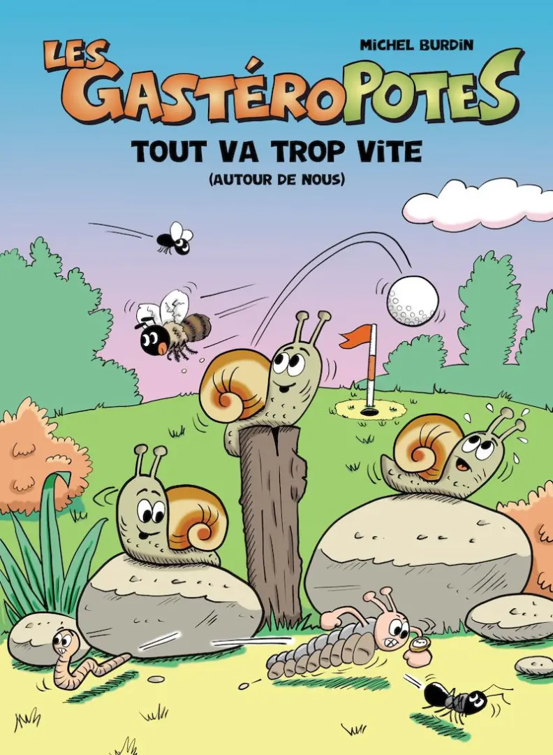 Couverture de l'album Les GastéroPotes Tome 3 Tout va trop vite