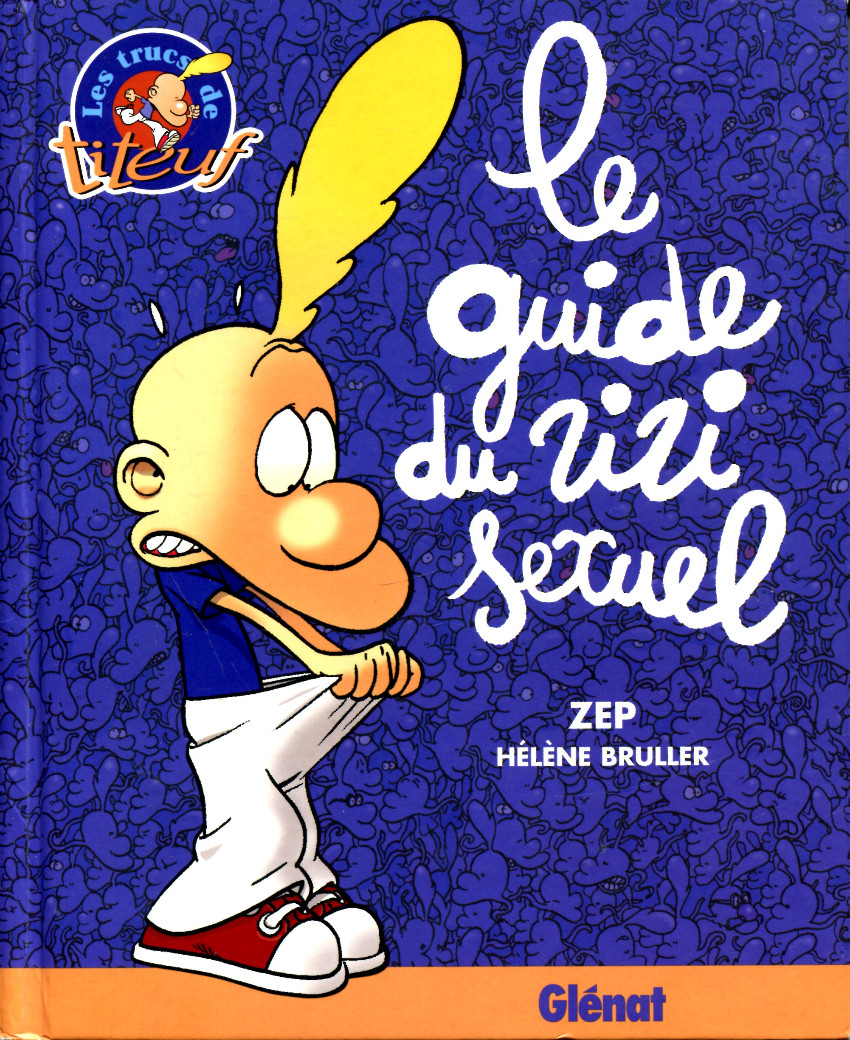 Couverture de l'album Titeuf Le guide du zizi sexuel