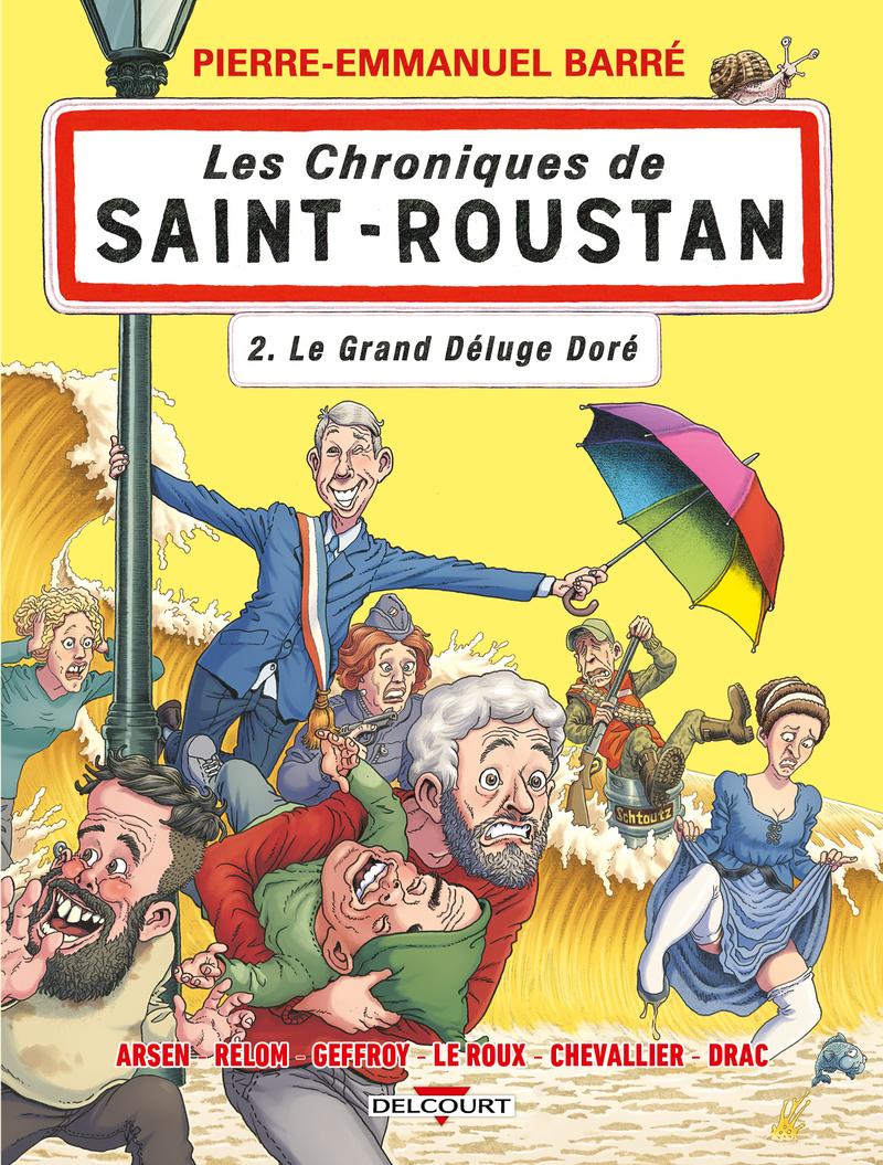 Couverture de l'album Les Chroniques de Saint-Roustan 2 Le grand déluge doré