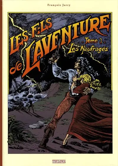 Couverture de l'album Les Fils de l'aventure Tome 3 Les naufragés