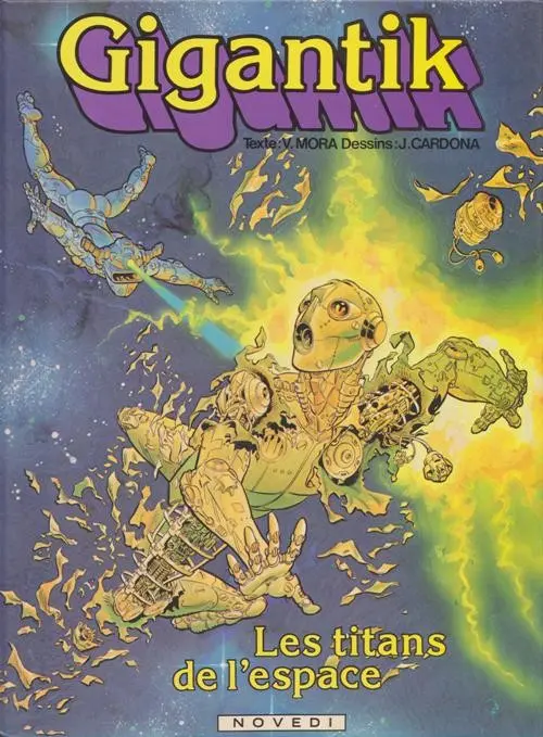 Couverture de l'album Gigantik Tome 3 Les titans de l'espace