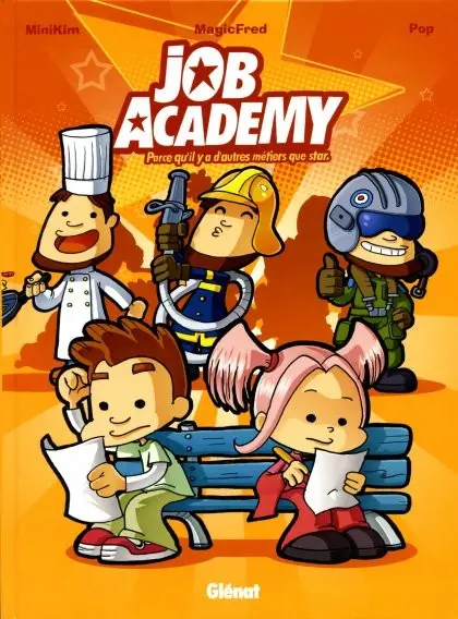 Couverture de l'album Job Academy Tome 1 Parce qu'il y a d'autres métiers que star