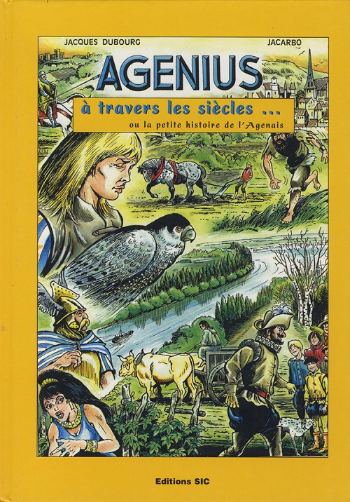 Couverture de l'album Agenius Tome 1 À travers les siècles... ou la petite histoire de l'Agenais