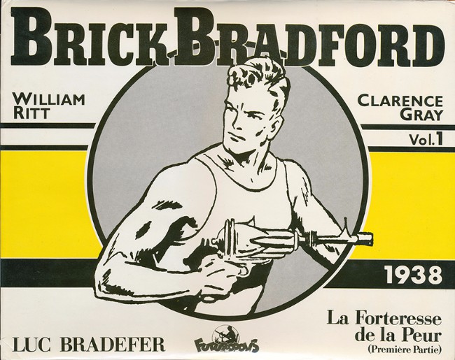 Couverture de l'album Brick Bradford Vol. 1 1938 - La Forteresse de la Peur (Première Partie)