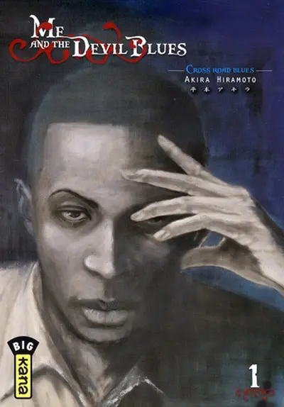 Couverture de l'album Me and the Devil Blues 1 Cross road Blues