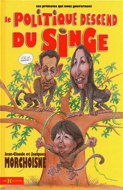 Couverture de l'album Le Politique descend du singe