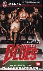 Couverture de l'album Racaille blues Tome 10 Mixed Emotions