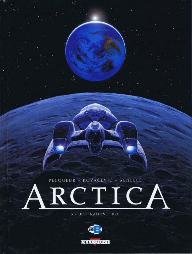 Couverture de l'album Arctica Tome 5 Destination terre