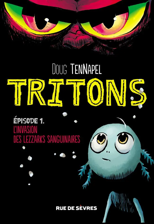 Couverture de l'album Tritons Épisode 1 L'invasion des Lezzarks sanguinaires