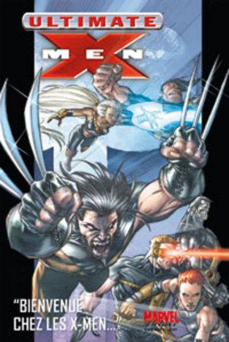 Couverture de l'album Ultimate X-Men Tome 1 Bienvenue chez les X-Men...