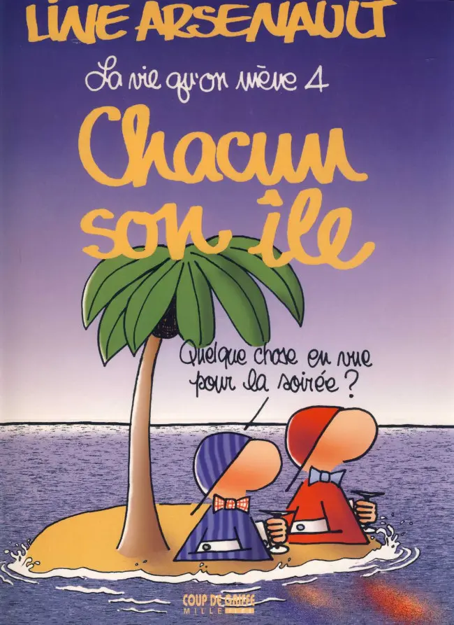 Couverture de l'album La Vie qu'on mène 4 Chacun son île