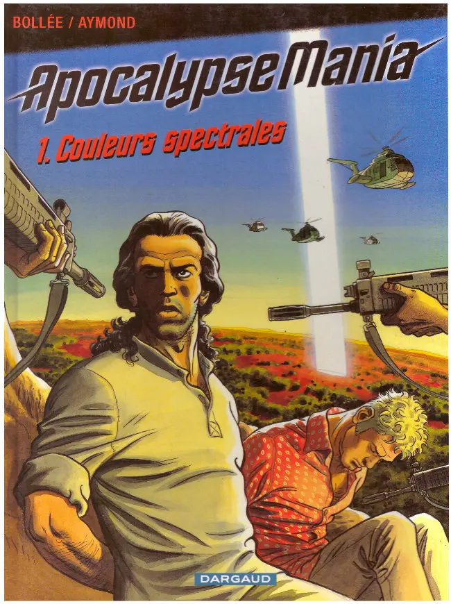 Couverture de l'album Apocalypse Mania Tome 1 Couleurs spectrales
