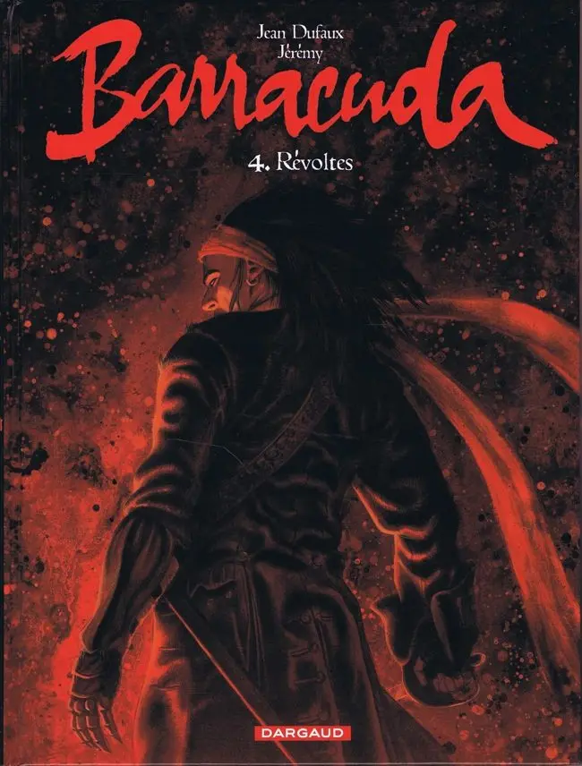 Couverture de l'album Barracuda Tome 4 Révoltes
