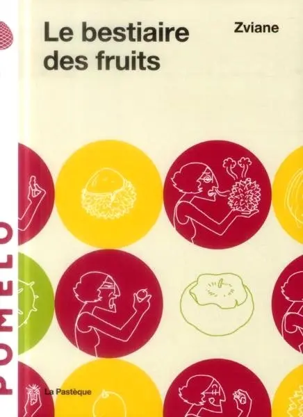 Couverture de l'album Le bestiaire des fruits
