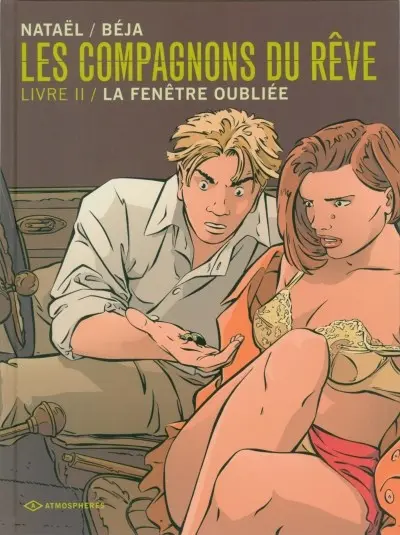 Couverture de l'album Les Compagnons du rêve Tome 2 La fenêtre oubliée