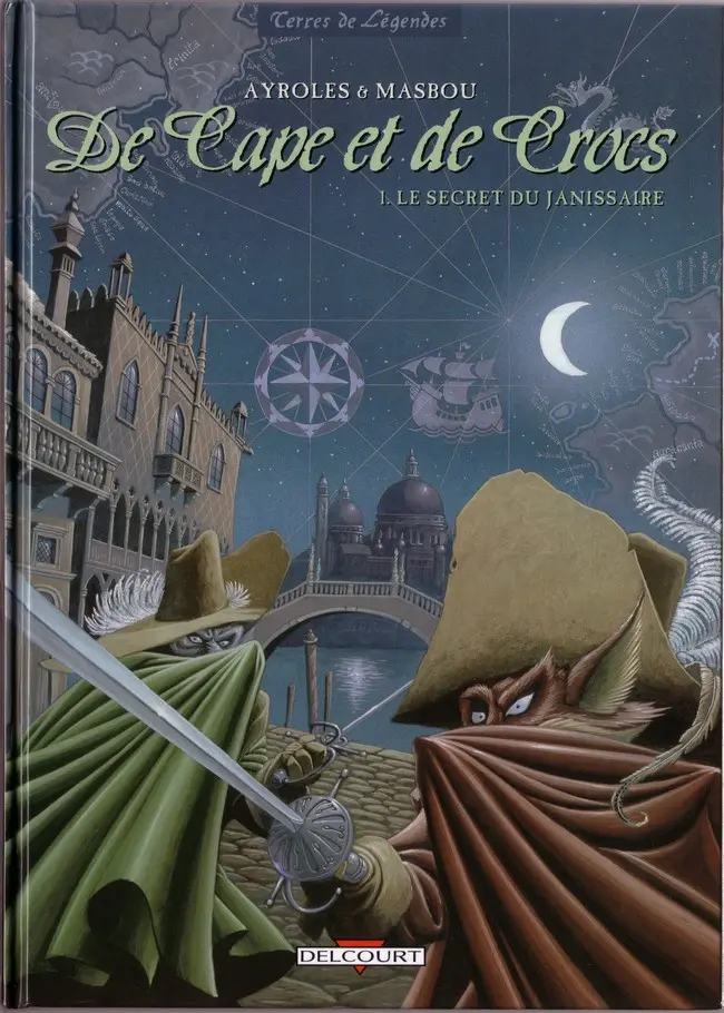 Couverture de l'album De Cape et de Crocs Tome 1 Le secret du janissaire