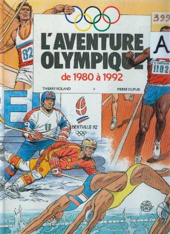 Couverture de l'album L'Aventure olympique Tome 4 De 1980 à 1992