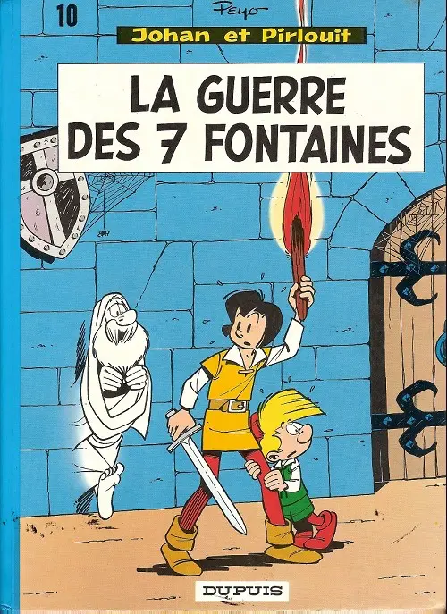 Couverture de l'album Johan et Pirlouit Tome 10 La guerre des 7 fontaines