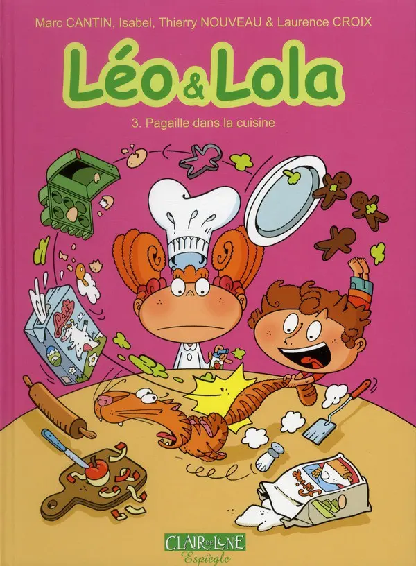 Couverture de l'album Léo & Lola Tome 6 Pagaille dans la cuisine