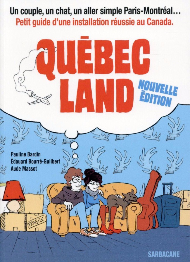 Couverture de l'album Québec Land - Petit guide d'une installation réussie au Canada