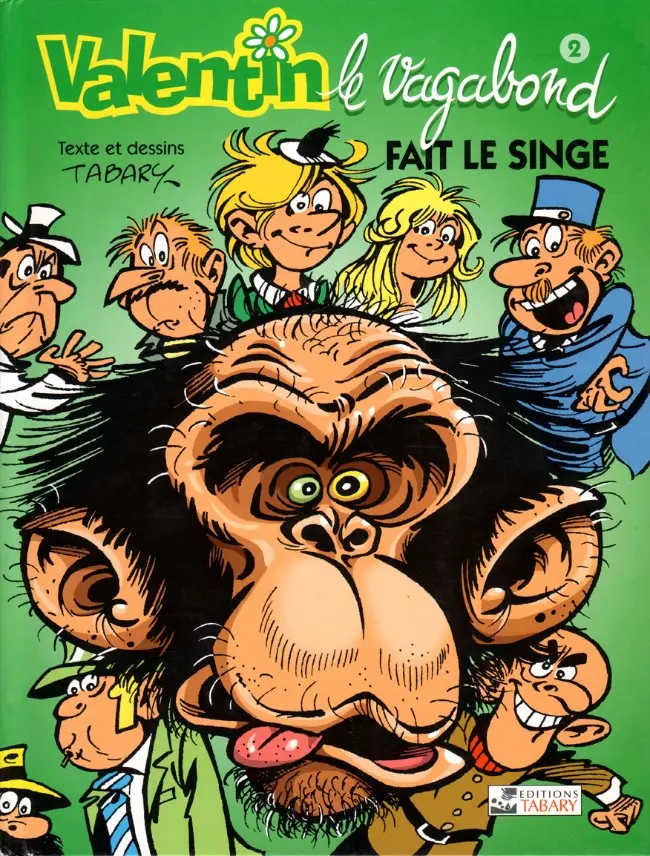 Couverture de l'album Valentin le vagabond Tome 4 Valentin fait le singe