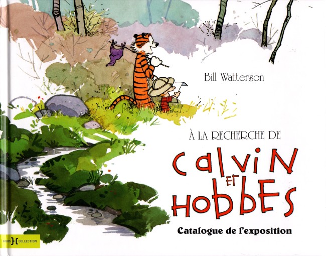 Couverture de l'album Calvin et Hobbes À la recherche de Calvin et Hobbes - Catalogue de l'exposition