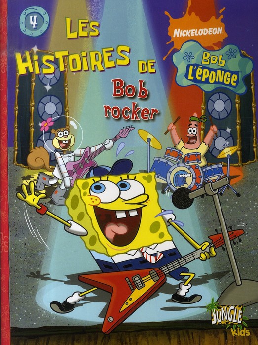 Couverture de l'album Les Histoires de Bob l'éponge Tome 4 Bob rocker