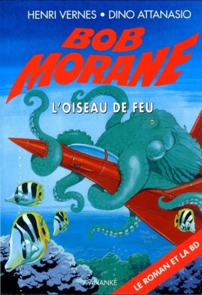 Couverture de l'album Bob Morane Tome 1 L'Oiseau de feu