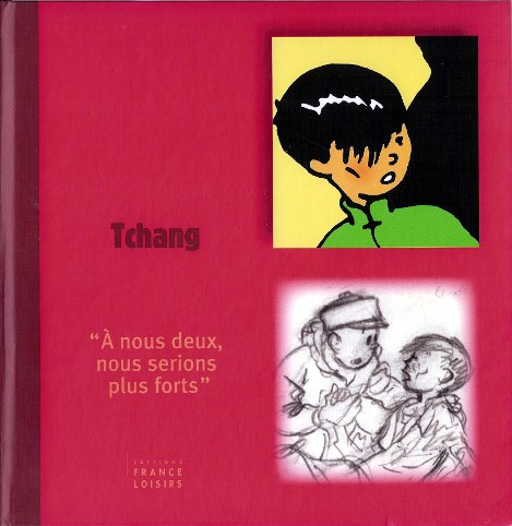 Couverture de l'album Tintin Tchang - A nous deux, nous serions plus forts