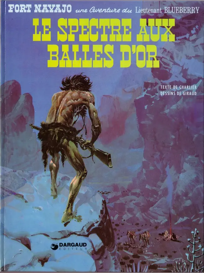 Couverture de l'album Blueberry Tome 12 Le spectre aux balles d'or