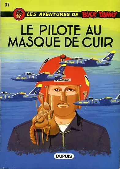 Couverture de l'album Buck Danny Tome 37 Le pilote au masque de cuir