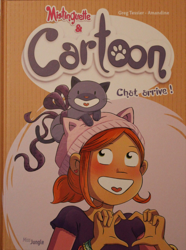 Couverture de l'album Mistinguette & Cartoon Tome 1 Chat arrive !