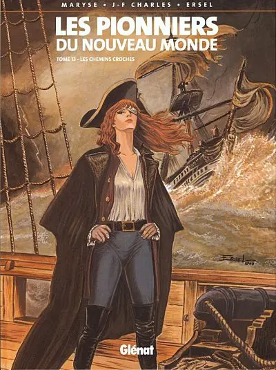 Couverture de l'album Les Pionniers du Nouveau Monde Tome 13 Les chemins croches