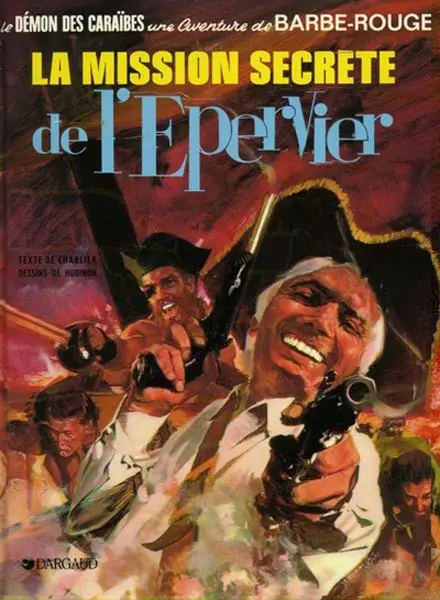 Couverture de l'album Barbe-Rouge Tome 12 La mission secrète de l'épervier