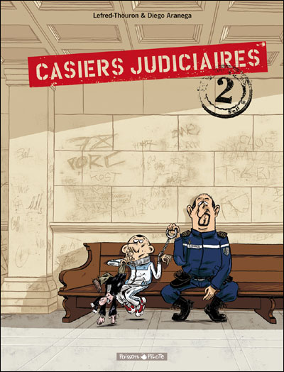 Couverture de l'album Casiers judiciaires Tome 2 Casiers judiciaires 2