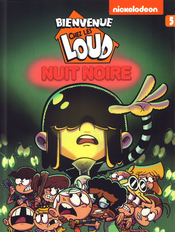 Couverture de l'album Bienvenue chez les Loud Tome 5 Nuit Noire