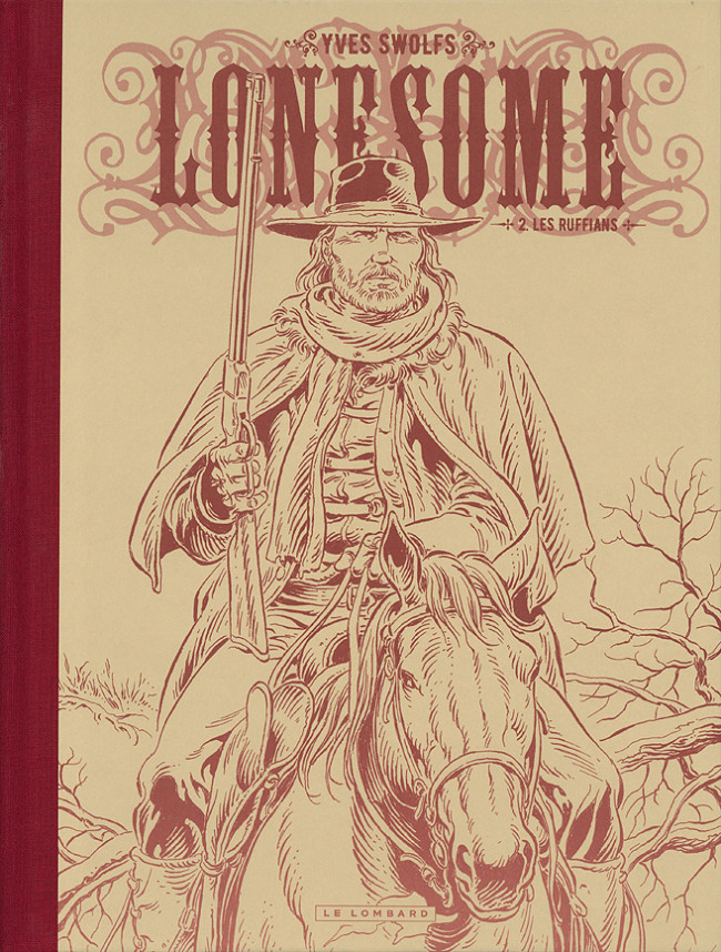 Couverture de l'album Lonesome Tome 2 Les Ruffians