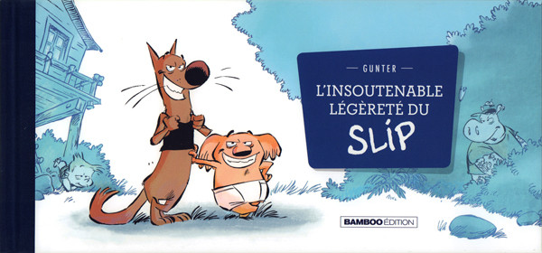 Couverture de l'album L'insoutenable légèreté du slip