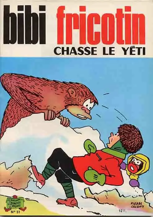 Couverture de l'album Bibi Fricotin 2e Série - Societé Parisienne d'Edition Tome 51 Bibi Fricotin chasse le Yéti