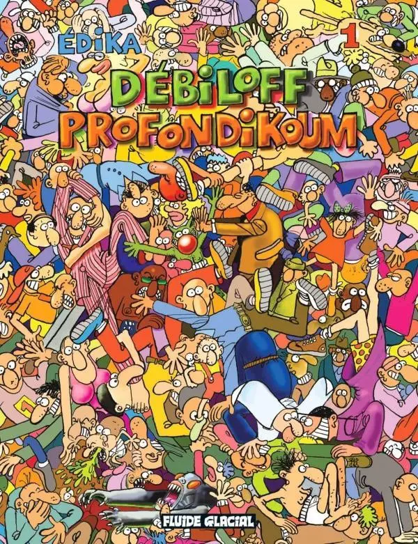 Couverture de l'album Édika Tome 1 Débiloff Profondikoum