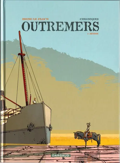 Couverture de l'album Chroniques Outremers Tome 3 Métisse