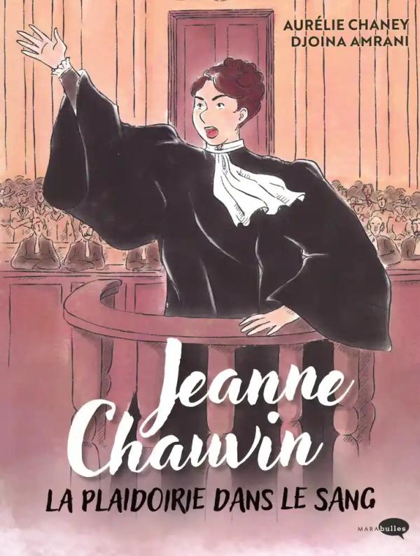 Couverture de l'album Jeanne Chauvin La plaidoirie dans le sang