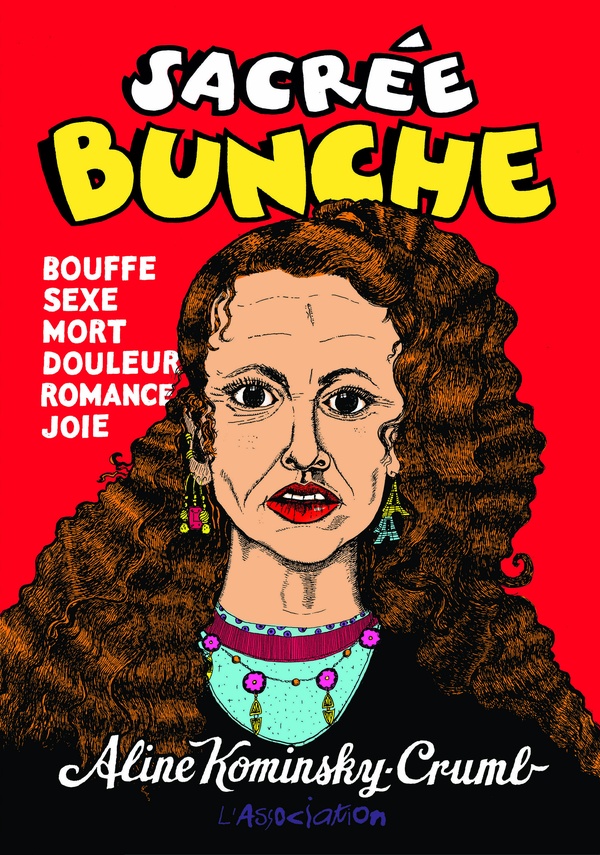 Couverture de l'album Sacrée Bunche bouffe, sexe, mort, douleur, romance, joie