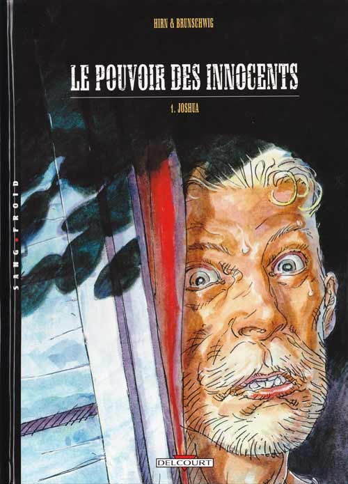 Couverture de l'album Le Pouvoir des Innocents Tome 1 Joshua