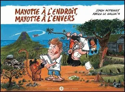 Couverture de l'album Mayotte à l'endroit, Mayotte à l'envers