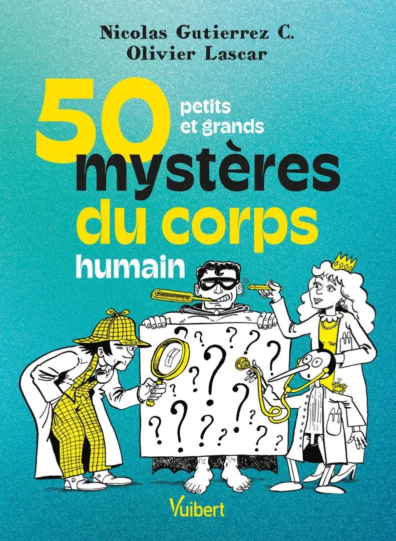 Couverture de l'album 50 petits et grands mystères du corps humain